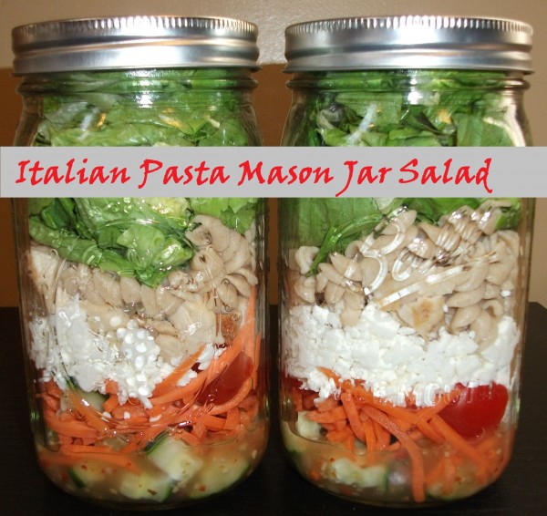 Italian Pasta Mason Jar Salad